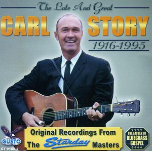 Late & Great , Carl Story