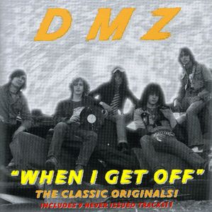 When I Get Off , DMZ