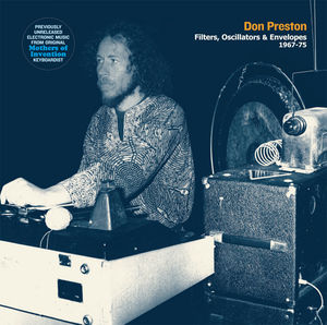 Filters, Oscillators and Envelopes 1967-75 , Don Preston
