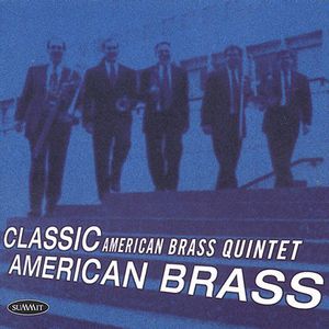 Classic American Brass , American Brass Quintet
