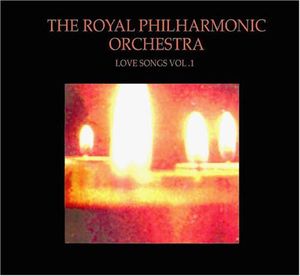 Love Songs 1 , Royal Philharmonic Orchestra