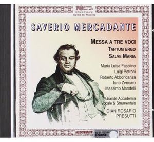 Messa Concertata /  Tantum Ergo /  Salve Maria