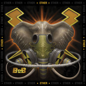 Ether [Explicit Content] , B.o.B