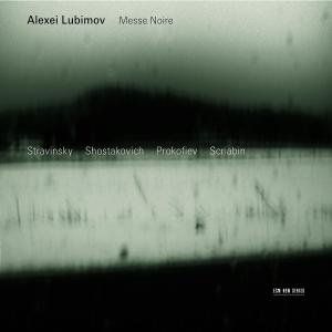Messe Noire: Stravinskyshostakovi [Import] , Alexei Lubimov