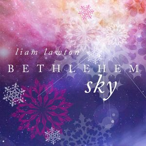 Bethlehem Sky , Liam Lawton