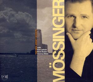 The New Jersey Session , Johannes Mossinger New York Trio Featuring Bob Malach