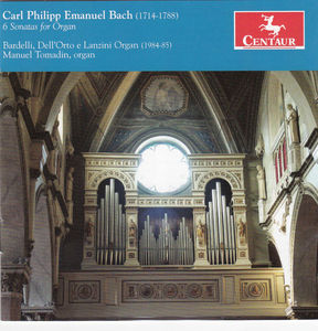 Carl Phillip Emanuel Bach: 6 Sonatas for Organ , Manuel Tomadin