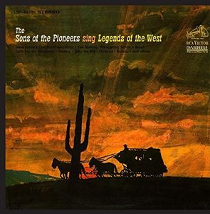 Sing Legends of the West , The Sons of the Pioneers