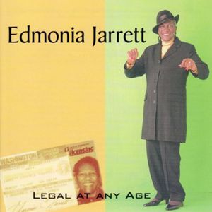 Legal at Any Age , Edmonia Jarrett