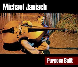 Purpose Built , Michael Janisch