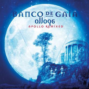 Ollopa: Apollo Remixed , Banco de Gaia