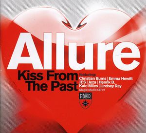 Kiss from the Past , The Allure