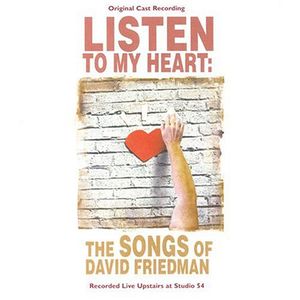 Listen to My Heart: Songs of David Friedman / Various , Various Artists