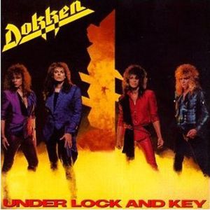 Under Lock and Key , Dokken