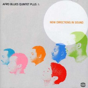 New Directions in Sound [Import] , Afro-Blues Quintet + 1