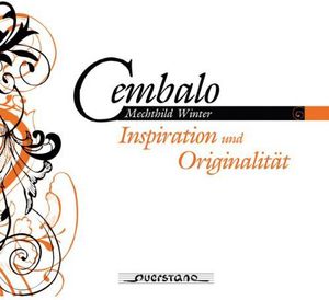 Cembalo: Inspiration & Originality , Mechthild Winter