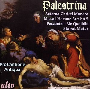 Stabat Mater / Missa Aeturna Christi Munera , Pro Cantione Antiqua