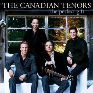 The Perfect Gift , The Canadian Tenors