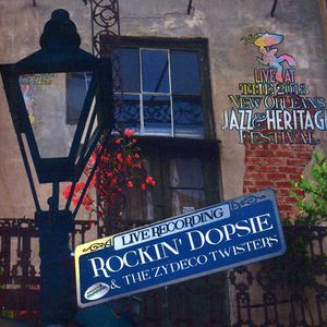 Live at Jazzfest 2013 , Rockin' Dopsie