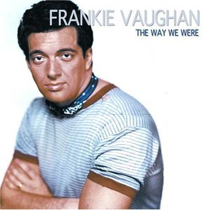 The Way We Were , Frankie Vaughan
