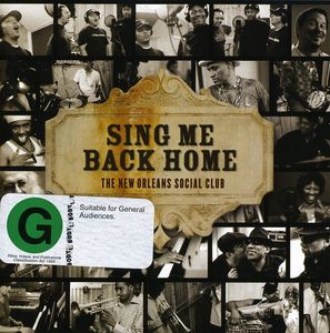 Sing Me Back Home , The New Orleans Social Club