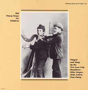 Old Timey Songs for Children , The New Lost City Ramblers