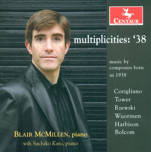 Multiplicities: 38 - Music By Composers Born 1938 , Blair McMillen