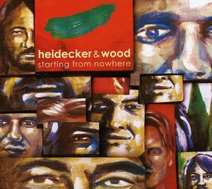 Starting From Nowhere , Heidecker & Wood