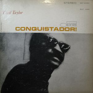 Conquistador , Cecil Taylor