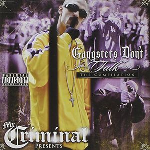 Gangsters Don't Talk , Mr. Criminal