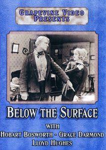 Below the Surface , Hobart Bosworth