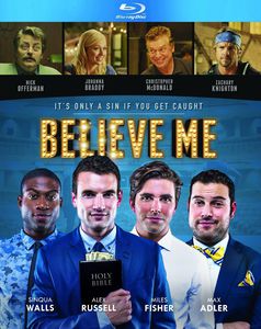Believe Me , Alex Russell
