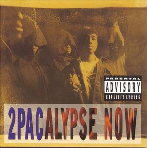 2Pacalypse Now [Explicit Content] , 2Pac