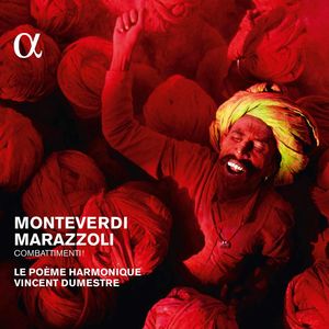 Monteverdi & Marazzoli: Combattimenti!