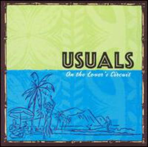 On the Lover's Circuit , The Usuals