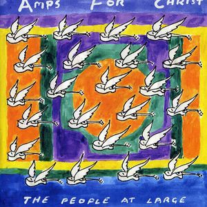 The People At Large , Amps for Christ