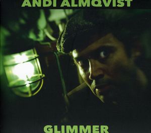 Glimmer , Andi Almqvist