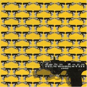 Film Works 8 (1997) , John Zorn