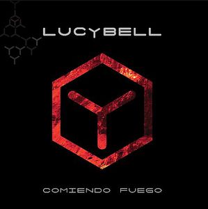 Comiendo Fuego , Lucybell
