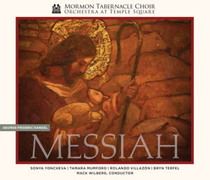 Handel's Messiah , Mormon Tabernacle Choir
