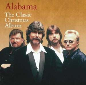 The Classic Christmas Album , Alabama