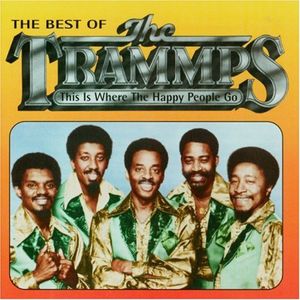 This Is Where the Happy People Go: Best of , The Trammps