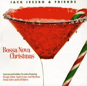 Bosa Nova Christmas , Jack Jezzro