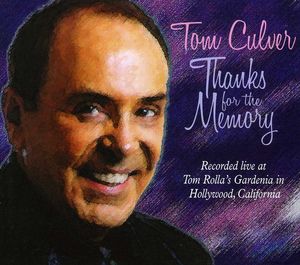Thanks for the Memories , Tom Culver