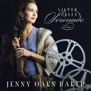Silver Screen Serenade , Jenny Oaks Baker