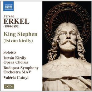 Istvan Kiraly (King Stephen) , Val ria Cs nyi