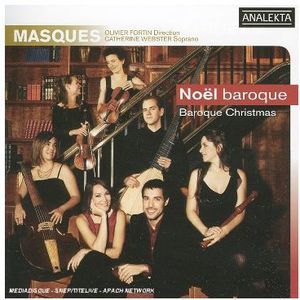 Noel Baroque , Ensemble Masques