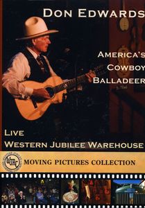 America’s Cowboy Balladeer , Don Edwards