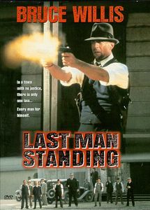 Last Man Standing , Bruce Willis