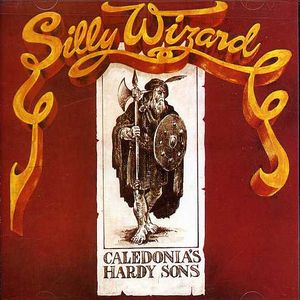 Caledonias Hardy Sons , Silly Wizard